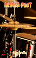 Drums Fact