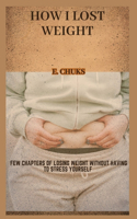 How I Lost Weight