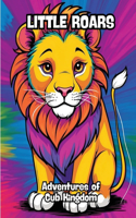 Little Roars: Adventures of Cub Kingdom