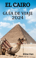 El Cairo Guía de Viaje 2024