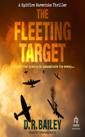 Fleeting Target