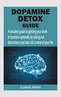 Dopamine Detox Guide