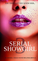 Serial Showgirl 3