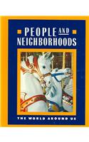 People and Neighborhoods: The World Around Us