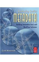 Developing Quality Metadata
