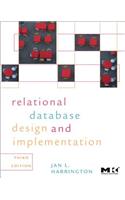 Relational Database Design and Implementation: Clearly Explained