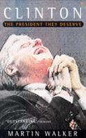 Clinton: The President They Deserve