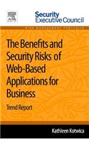 Benefits and Security Risks of Web-Based Applications for Business