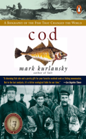 Cod: A Biography of the Fish that Changed the World(English)