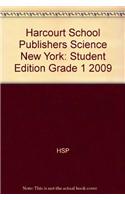 Harcourt School Publishers Science New York: Student Edition Grade 1 2009