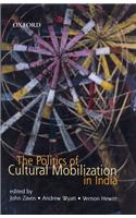 Politics of Cultural Mobilization in India