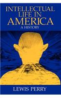 Intellectual Life in America