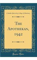 The Apothekan, 1942 (Classic Reprint)