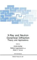 X-Ray and Neutron Dynamical Diffraction: Theory and Applications
