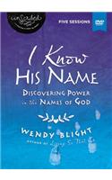 I Know His Name Video Study
