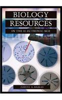 Biology Resources in the Electronic Age