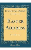 Easter Address (Classic Reprint)