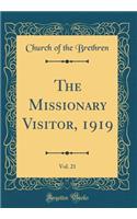 The Missionary Visitor, 1919, Vol. 21 (Classic Reprint)