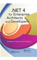.Net 4 for Enterprise Architects and Developers
