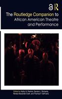 Routledge Companion to African American Theatre and Performance