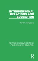 Interpersonal Relations and Education