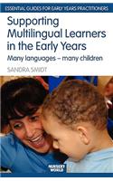 Supporting Multilingual Learners in the Early Years: Many Languages - Many Children
