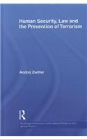 Human Security, Law and the Prevention of Terrorism