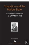 Education and the Nation State: The selected works of S. Gopinathan