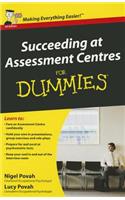 Succeeding at Assessment Centres For Dummies