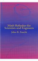 Math Refresher for Scientists and Engineers