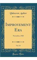 Improvement Era, Vol. 24: November, 1920 (Classic Reprint)