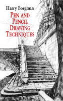 Pen and Pencil Drawing Techniques