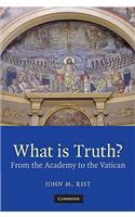 What Is Truth?: From the Academy to the Vatican