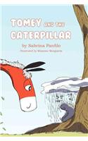 Tomey and the Caterpillar