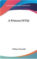 A Princess Of Fiji