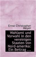 Wahlamt Und Vorwahl in Den Vereinigen Staaten Von Nord-Amerika