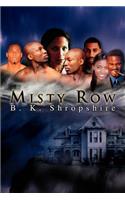 Misty Row