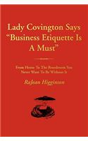 Lady Covington Says Business Etiquette Is a Must