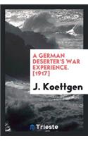 A German Deserter's War Experience