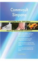 Commvault Simpana A Complete Guide - 2019 Edition