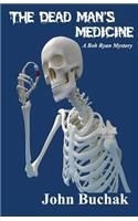 Dead Man's Medicine