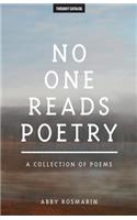 No One Reads Poetry