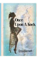 Once Upon a Rock