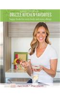 Drizzle Kitchen Favorites