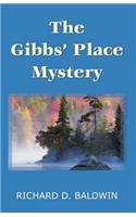 The Gibbs' Place Mystery