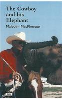 The Cowboy And His Elephant