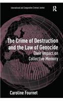 The Crime of Destruction and the Law of Genocide