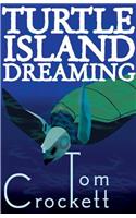 Turtle Island Dreaming: (English)