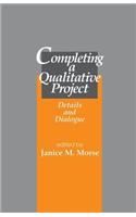 Completing a Qualitative Project