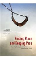 Finding Place and Keeping Pace